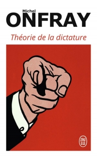 Theorie de la Dictature