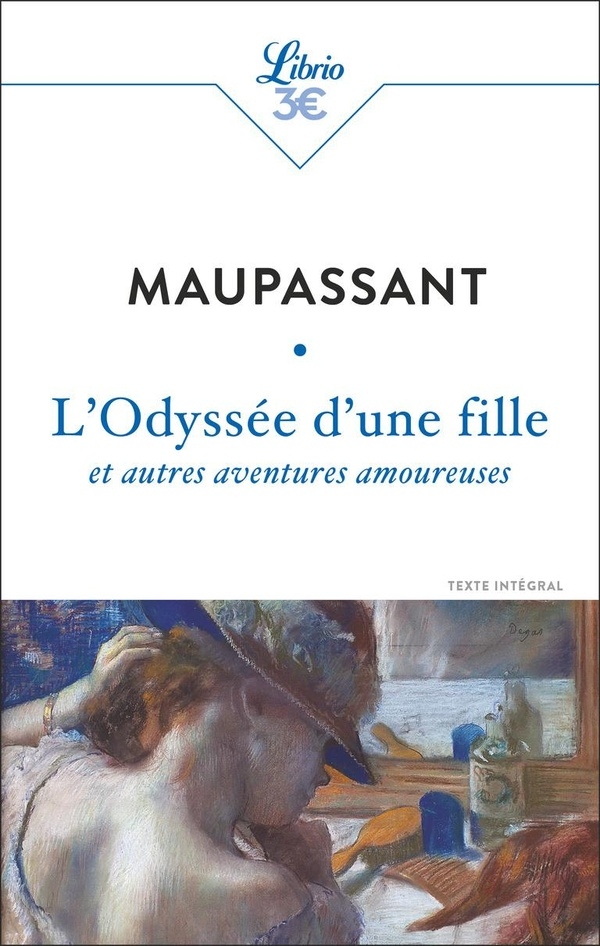 L'Odyssée d'une fille: et autres aventures amoureuses