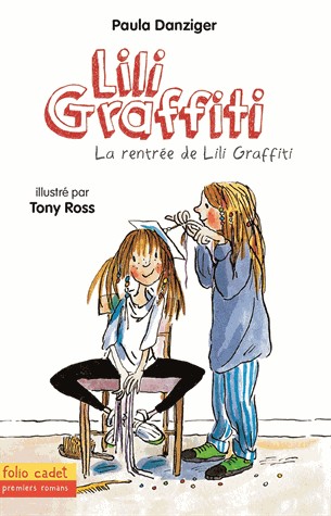 Les aventures de Lili Graffiti, 3 : La rentrée de Lili Graffiti