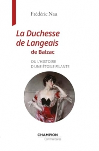 La Duchesse de Langeais de Balzac ou l'histoire d'une étoile filante