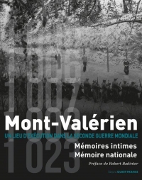 Mont Valérien - Mémoires intimes Mémoires Nationales