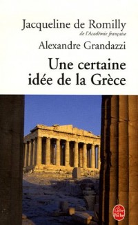 Une certaine idée de la Grèce