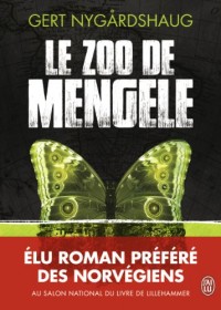 Le zoo de Mengele