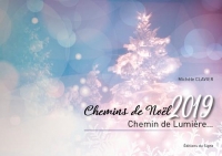 Chemin De Noël 2019, Chemin De Lumière