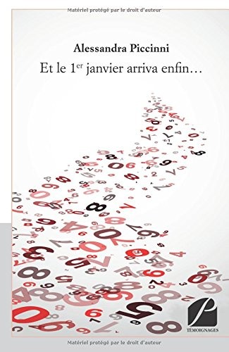 Et le 1er janvier arriva enfin...