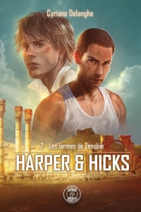 Harper & Hicks-2 : Les larmes de Zénobie