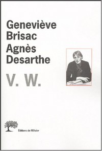 V. W. Le Mélange des genres