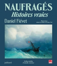 Naufragés: Histoires vraies