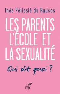 Les parents, l'école et la sexualité : Qui dit quoi ?