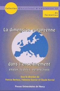 La dimension européenne dans l'enseignement : Enjeux, réalités, perspectives