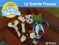 Les petites histoires de Lulu Vroumette, Tome 8 : La grande frousse