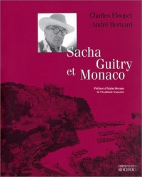 Sacha Guitry et Monaco