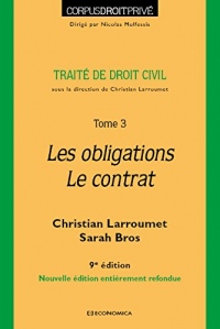 Traité de droit civil - Tome 3 - les Obligations- le Contrat