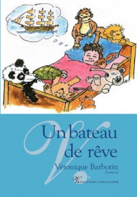 Un bateau de rêve
