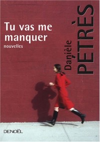 Tu vas me manquer