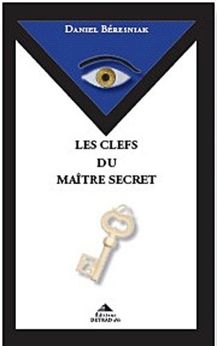 Les clefs du maître secret