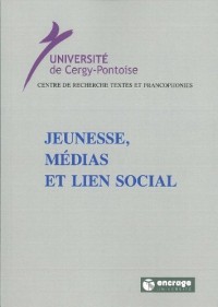 Jeunesse, médias et lien social