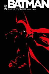 Batman - Amère victoire (DC Essentiels)