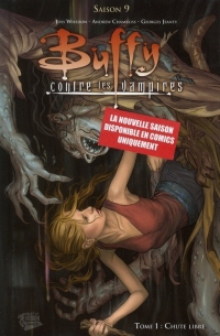 Buffy contre les vampires, Saison 9, Tome 1
