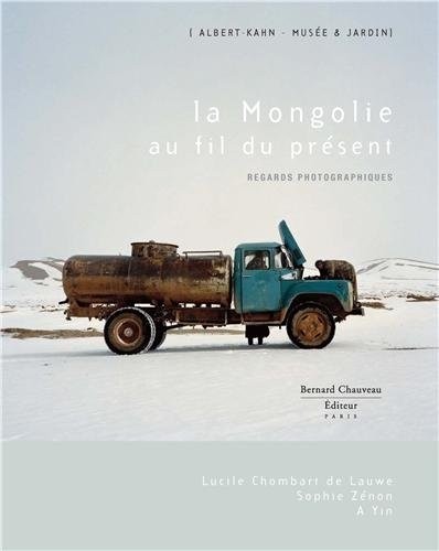 La Mongolie au fil du présent