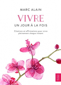 Vivre : Un jour à la fois