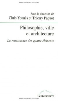 Philosophie, ville et architecture : La Renaissance des quatre éléments