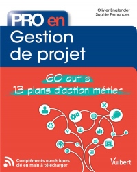 Pro en Gestion de Projet : 60 outils - 12 plans d'action