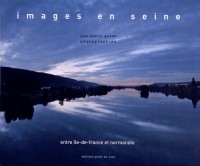 Images en Seine : Entre Ile-de-France et Normandie