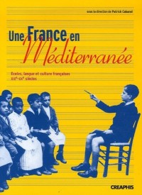 Une France en Méditerranée