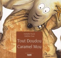 Tout doudou caramel mou