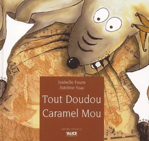 Tout doudou caramel mou