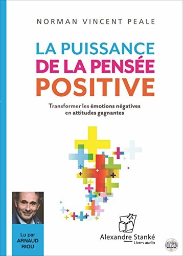 La puissance de la pensee positive - Livre Audio 2 CD