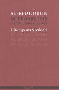 Novembre 1918, une révolution allemande, Tome 1 : Bourgeois et soldats