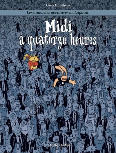 Midi à quatorze heures