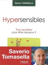 Hypersensibles : Trop sensibles pour être heureux ?