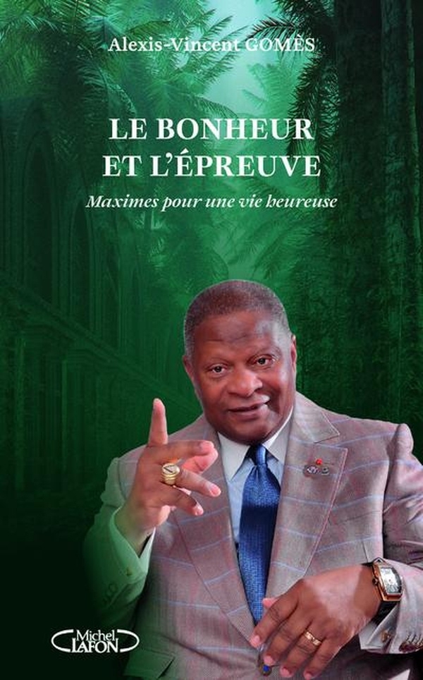 Maximes pour une vie heureuse - Tome 2 Le bonheur et l'épreuve (2)