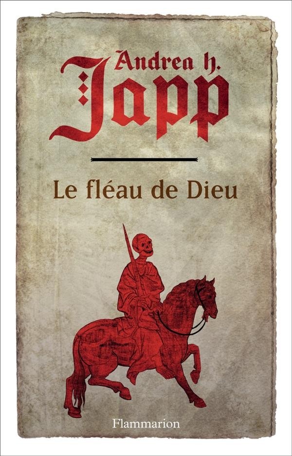 Le fléau de Dieu : Tome 1, Gabrielle d'Aurillay, veuve sans douaire