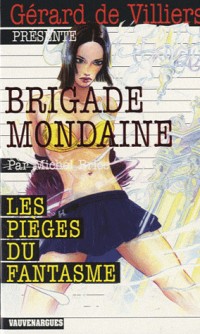 Brigade Mondaine 313 Les Pièges du fantasme