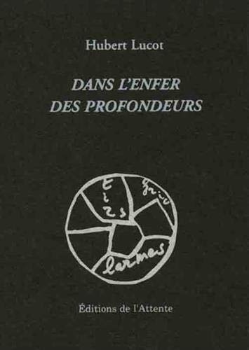 Dans l'Enfer des Profondeurs