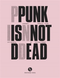 Punk is not dead: Lexique franco-punk