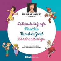 Marlène Jobert raconte Pinocchio, Le livre de la jungle, Hansel et Gretel, La Reine des Neiges
