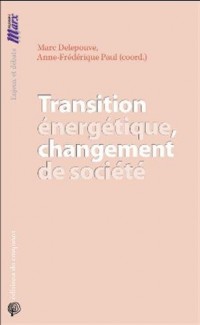 Transition énergétique, changement de société