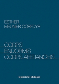 Corps endormis corps affranchis