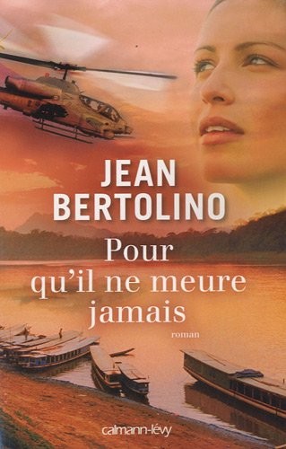 Pour qu'il ne meure jamais