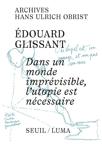 Dans un monde imprévisible, l'utopie est nécessaire