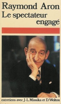 Le spectateur engagé : Entretiens avec Jean-Louis Missika et Dominique Wolton [9782266012461]