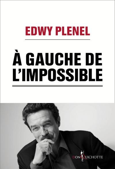 À gauche de l'impossible