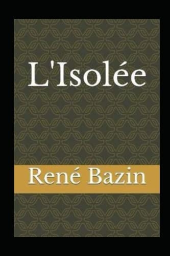 L'Isolée Annoté [9798774917600]
