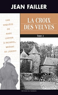 La croix des veuves - Tome 2: Les enquêtes de Mary Lester