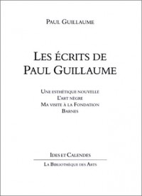 Les Ecrits de Paul Guillaume